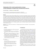 Optimization of the stroke hospital selection strategy and the distribution of endovascular thrombectomy resources