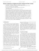 Neutron scattering on magnetic thin films: Pushing the limits (invited)