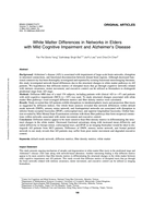 White Matter Differences in Networks in Elders with Mild Cognitive Impairment and Alzheimer's Disease