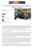 Green industrial policy race in Asia quickens despite US retreat