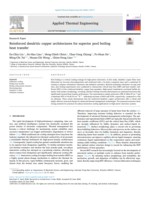 Reinforced dendritic copper architectures for superior pool boiling heat transfer
